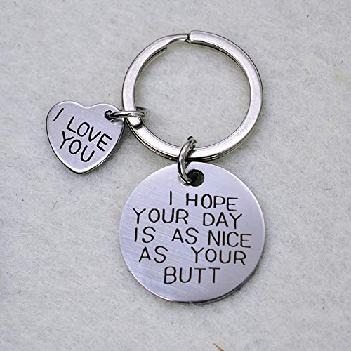 I Hope Your Day Is As Nice As Your Butt Keychain Best for Valentine's Day Gift