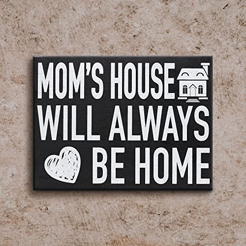 Mom's House Will Always Be Home, 8x16" Wood Decor Sign Gift for Mothers Day