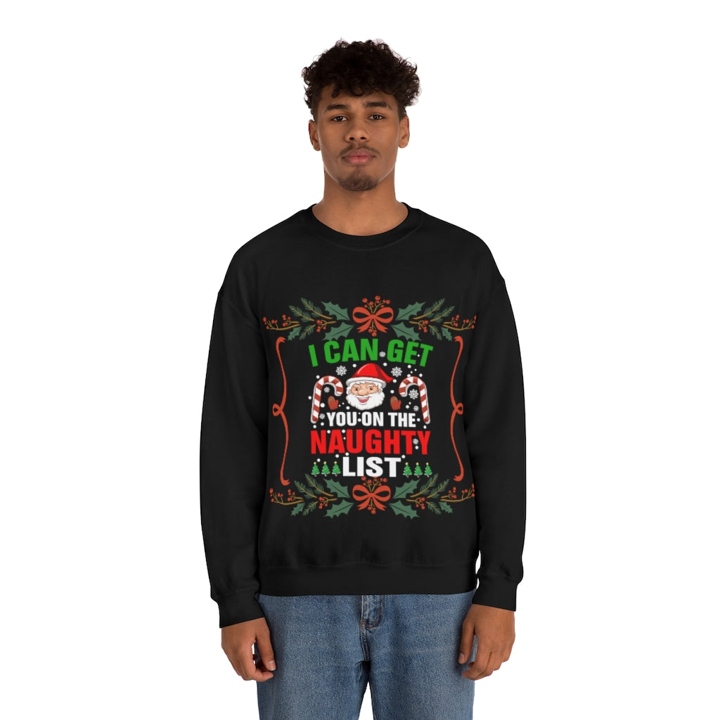 I Can Get You ON The Naught List Santa Ugly Christmas Unisex Heavy Blend™ Crewneck Sweater Sweatshirt