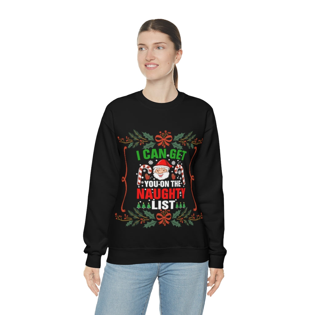 I Can Get You ON The Naught List Santa Ugly Christmas Unisex Heavy Blend™ Crewneck Sweater Sweatshirt