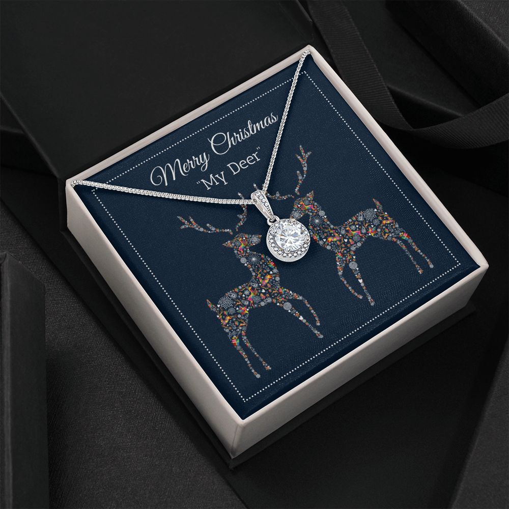 Christmas Special, Merry Christmas "My Deer" For her Eternal Hope Necklace