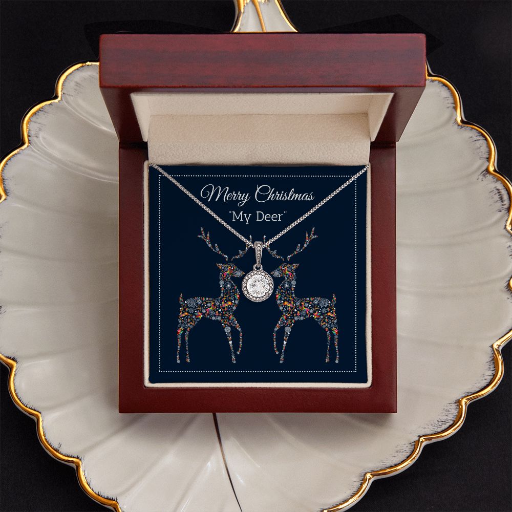 Christmas Special, Merry Christmas "My Deer" For her Eternal Hope Necklace