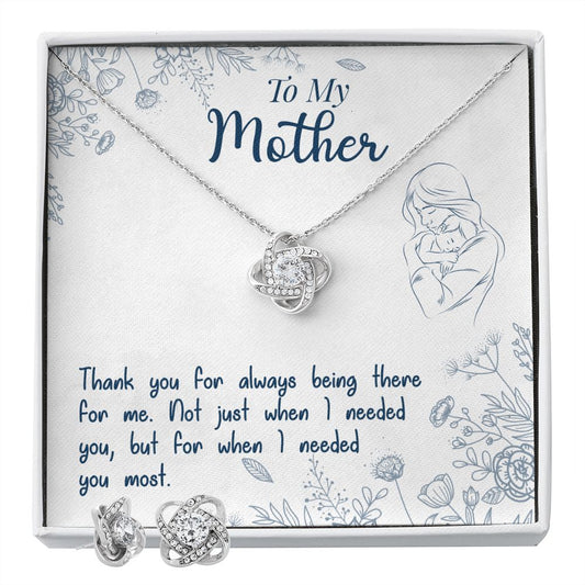To My Mon if there ever comes a day where we cant be together Love Knot Earring & Necklace Set