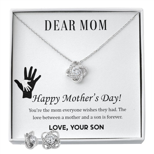 Dear Mom, Happy Mother’s Day! Love your Son Love Knot Earring & Necklace Set