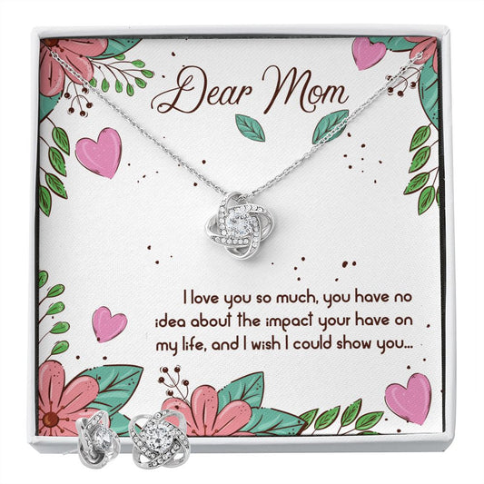 Dear Mom I love you so much Love Knot Earring & Necklace Set