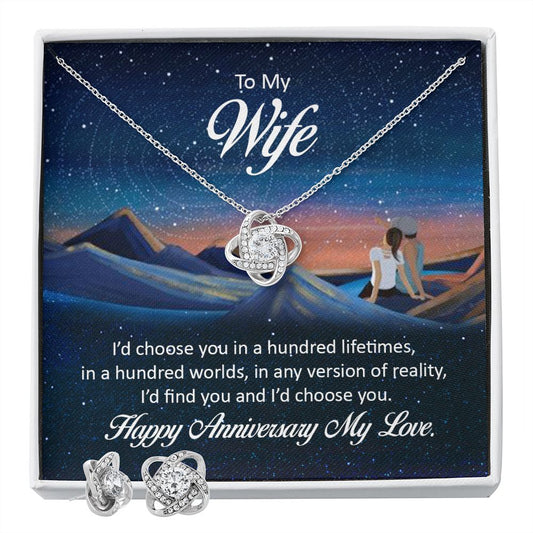 To My wife - i'd choose you in a hundred lifetimes Love Knot Earring & Necklace Set