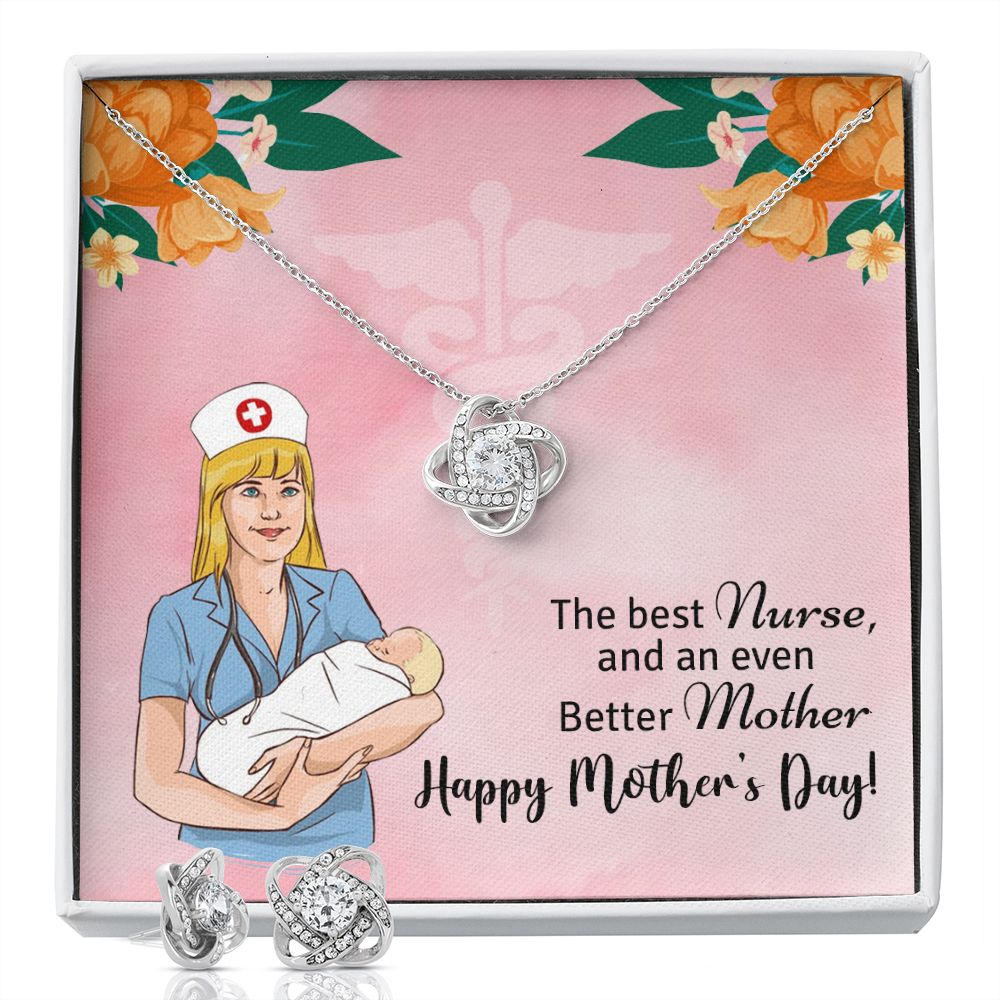 The Best Nurse and an even Better Mother - happy mother's day Love Knot Earring & Necklace Set