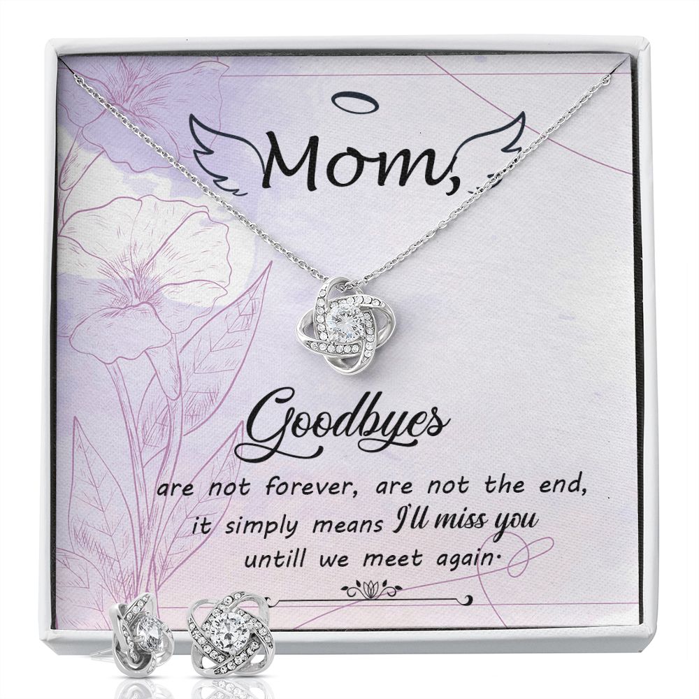 Goodbye aren_t forever dad Love Knot Earring & Necklace Set