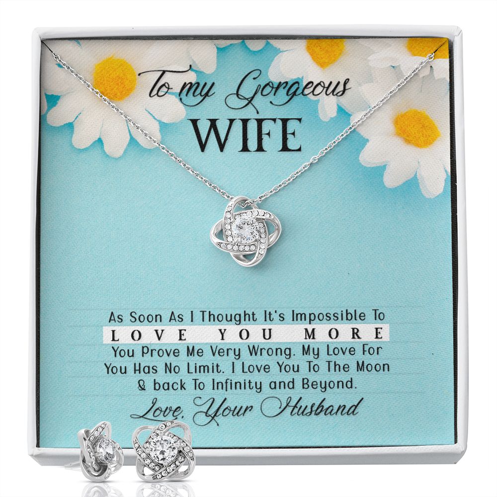 To my gorgeous wife- As Soon As I Thought Love Knot Earring & Necklace Set