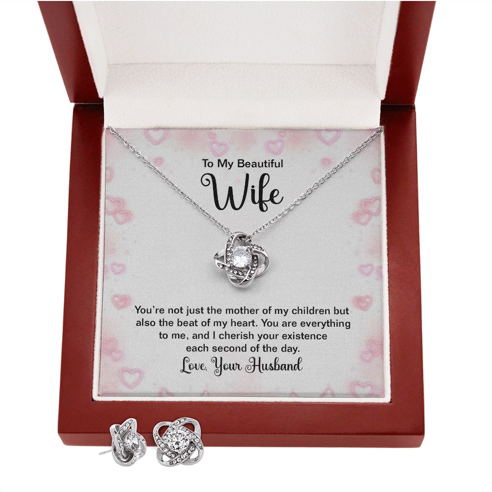 To my beautiful wife - you're not just the mother of my children Love Knot Earring & Necklace Set