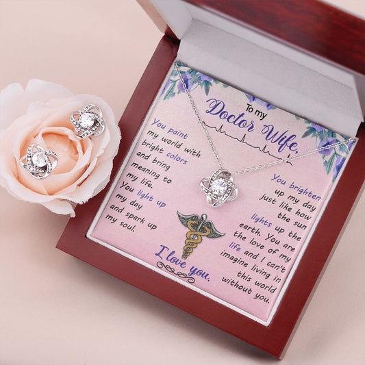 To my doctor wife you paint my world Love Knot Earring & Necklace Set