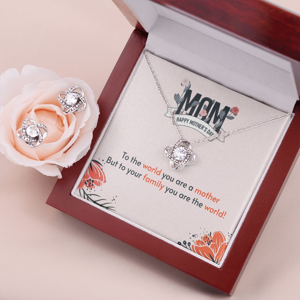 Happy Mothers Day To the world you are a mother Love Knot Earring & Necklace Set