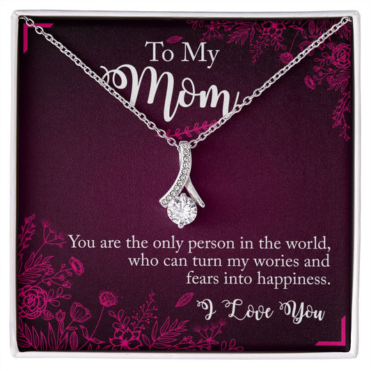 To My Mom you are the person Alluring Beauty Necklace