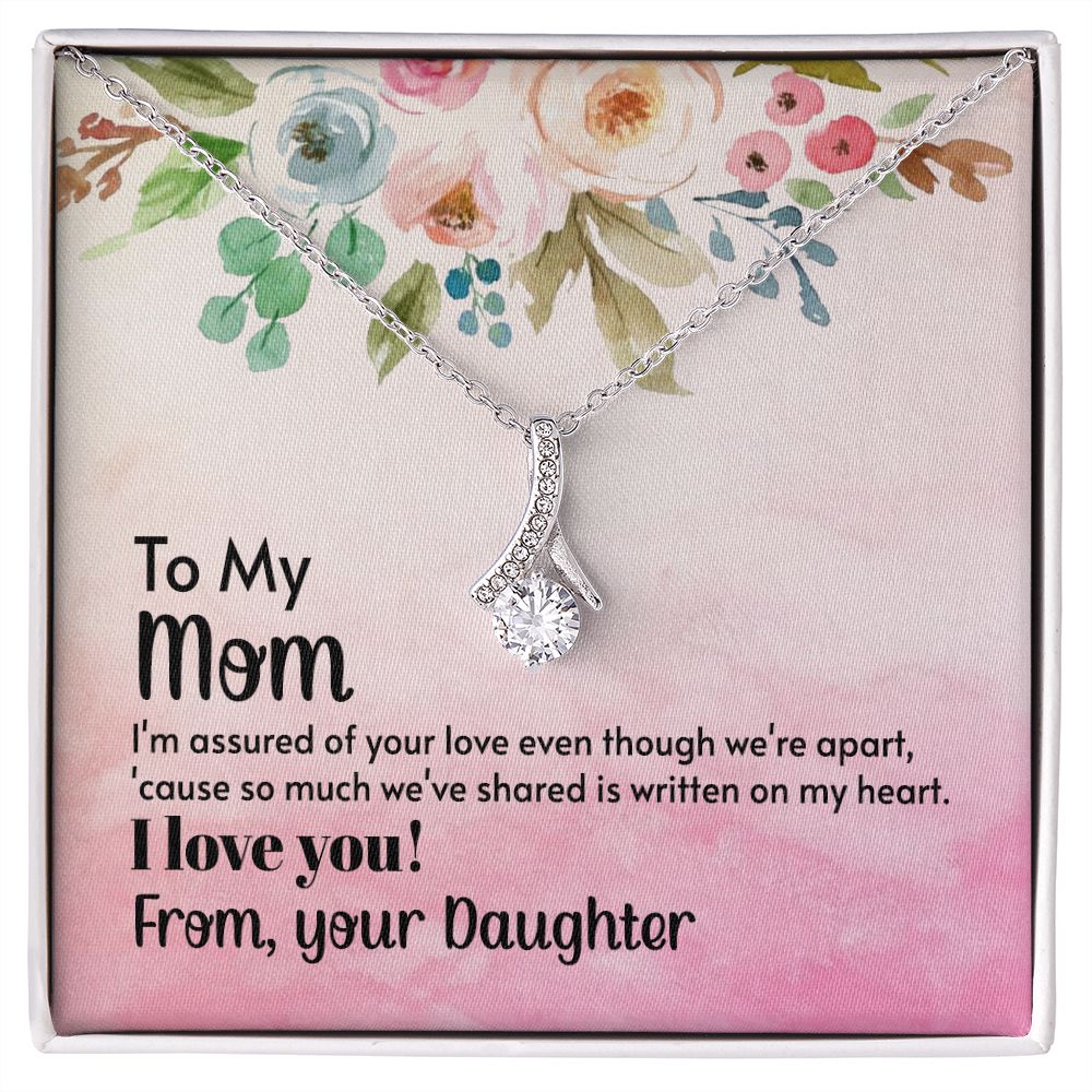 Mom - I'm assured of your love 2 Alluring Beauty Necklace