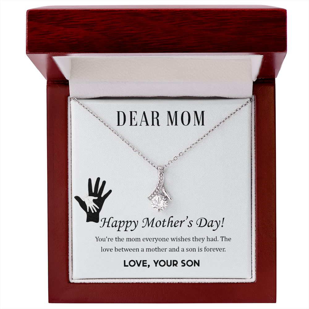 Dear Mom,  Happy Mother’s Day! You’re the mom Alluring Beauty Necklace