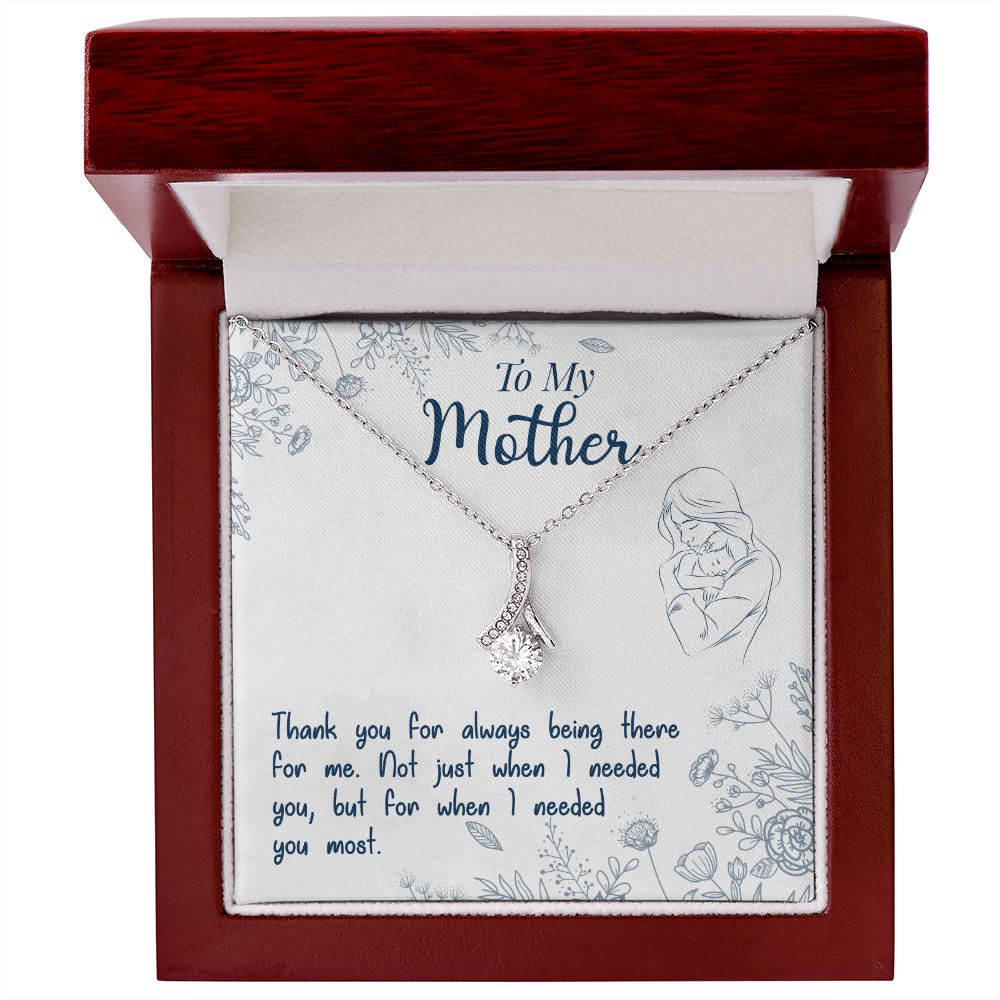 To My Mon if there ever comes a day where we cant be together Alluring Beauty Necklace
