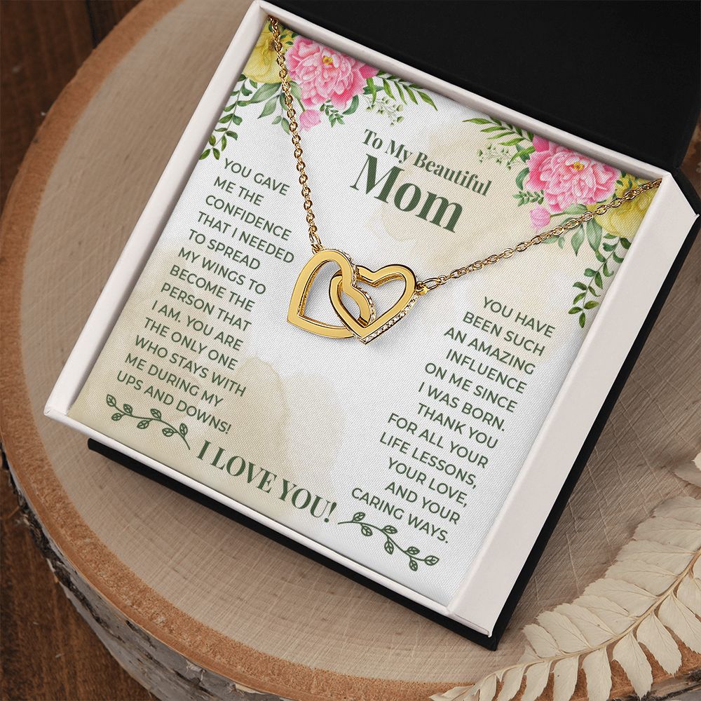 To My Beautiful Mom - You have been such an amazing influence on me since I was born Interlocking Hearts necklace template