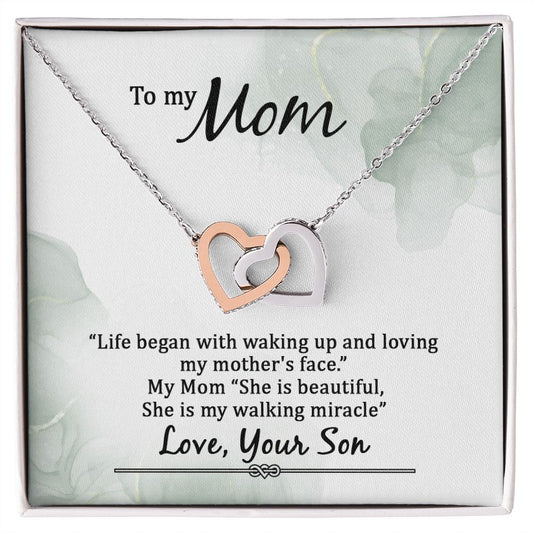 To my Mom, Life began with waking up... Interlocking Hearts necklace