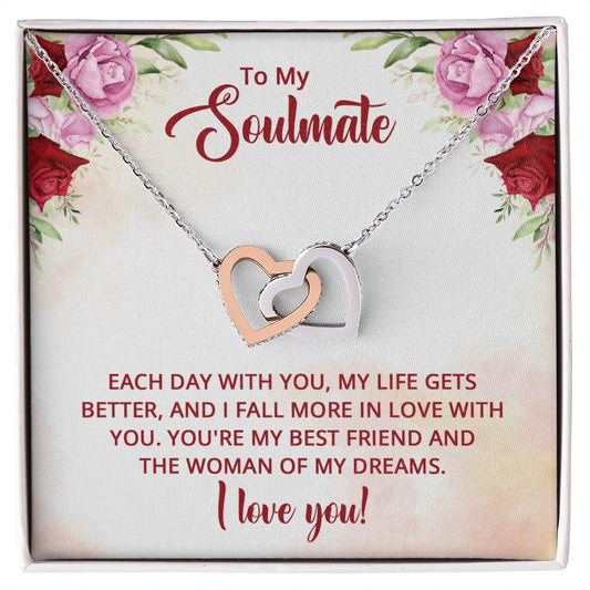 To My Soulmate - You're my best friend and the Woman of my dreams Interlocking Hearts necklace