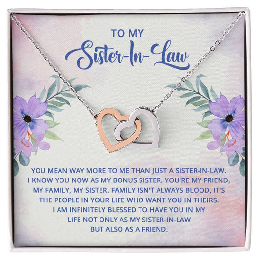 To My Sister-In-Law - I know you now as my bonus sister Interlocking Hearts necklace