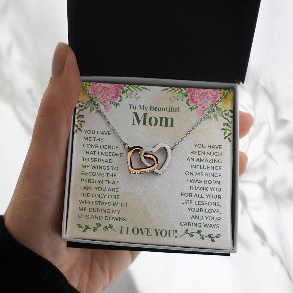 To My Beautiful Mom - You have been such an amazing influence on me since I was born Interlocking Hearts necklace template