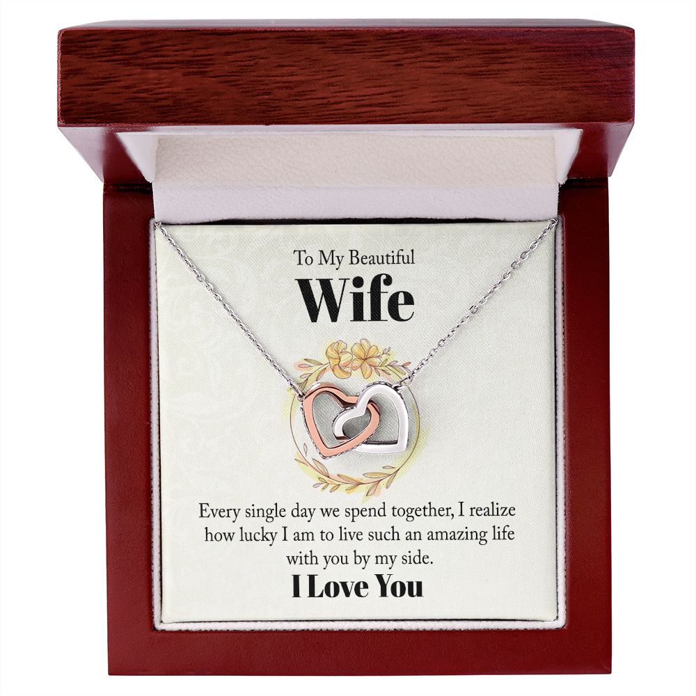 To my beautiful wife - every single day we spend together Interlocking Hearts necklace