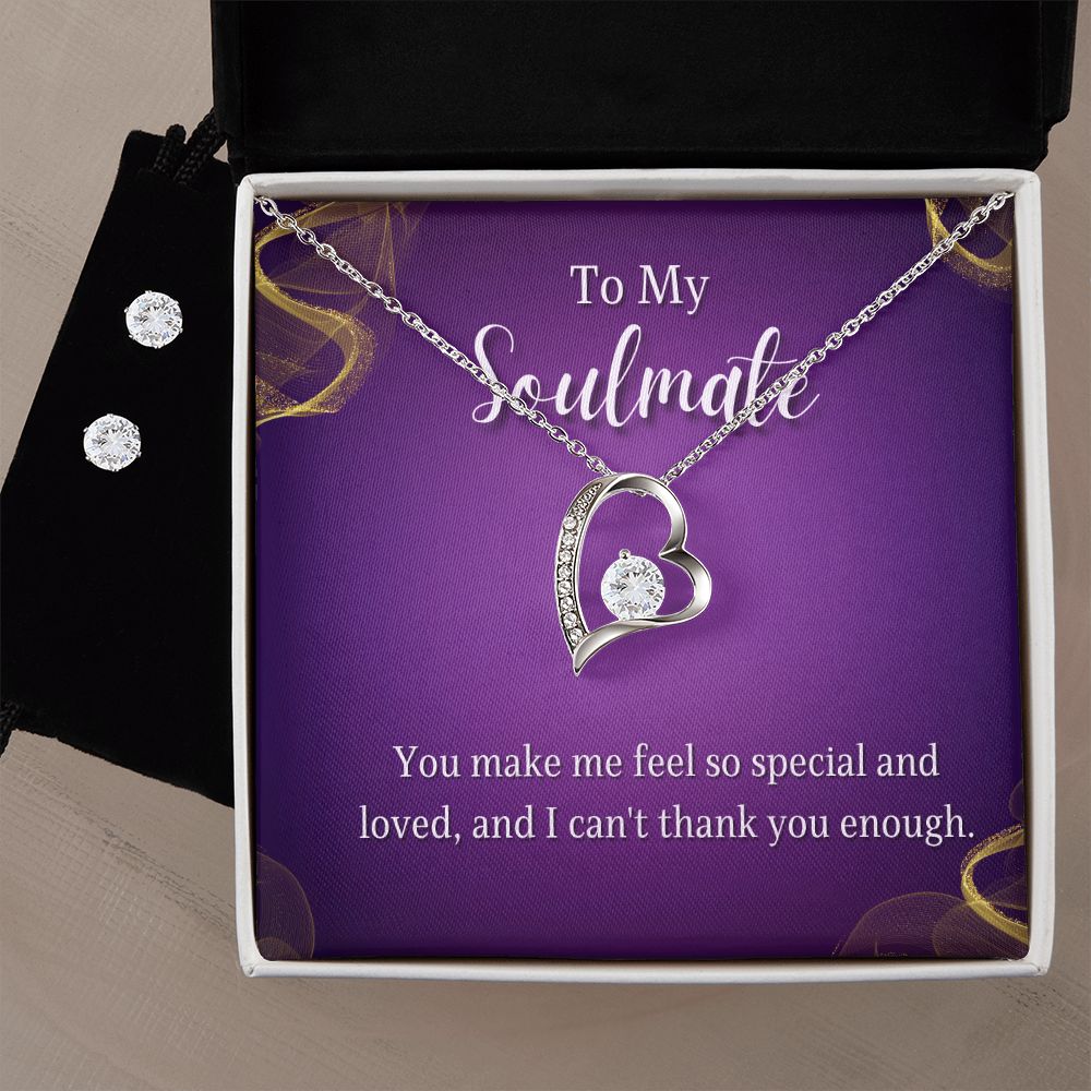 To My Soulmate, You make me feel so special and Loved Forever Love Necklace and Cubic Zirconia Earring Set