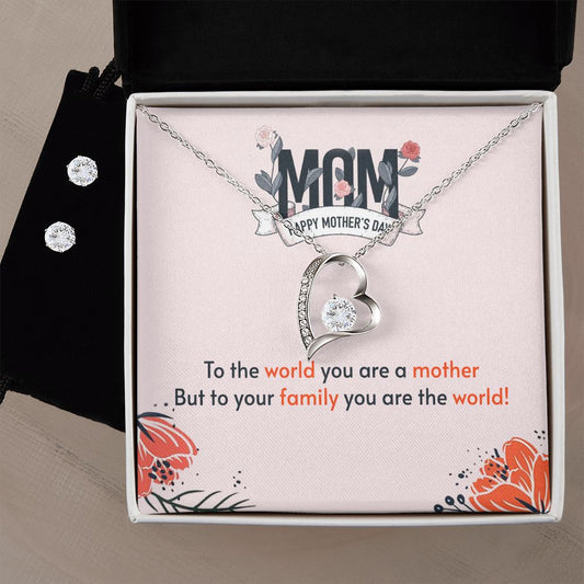 To the world you are a mother Forever Love Necklace and Cubic Zirconia Earring Set