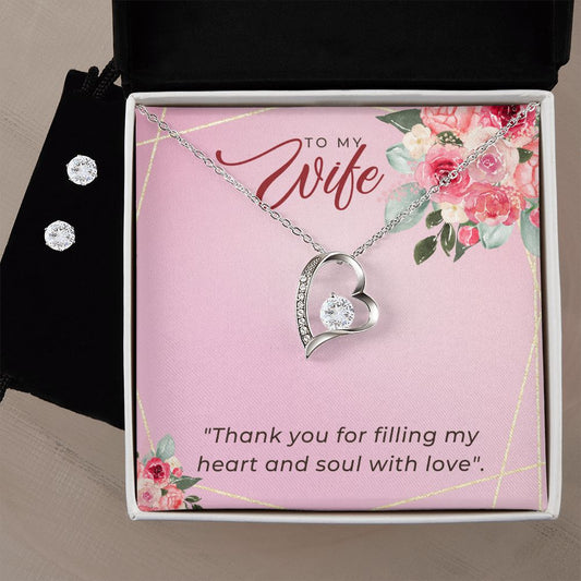 To My Wife Thank you for filling my heart and soul Forever Love Necklace and Cubic Zirconia Earring Set