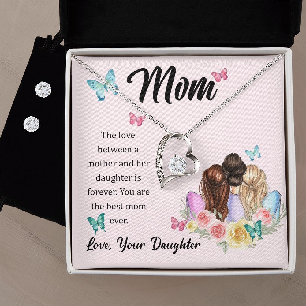 Mom, The love between a mother and her daughter is forever Forever Love Necklace and Cubic Zirconia Earring Set