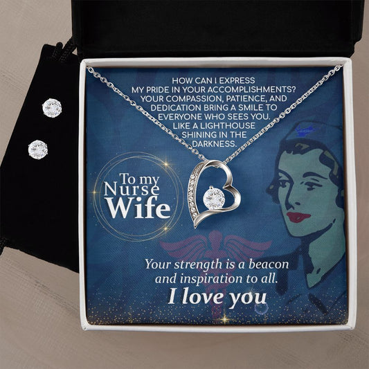 To My Nurse Wife How Can I Forever Love Necklace and Cubic Zirconia Earring Set