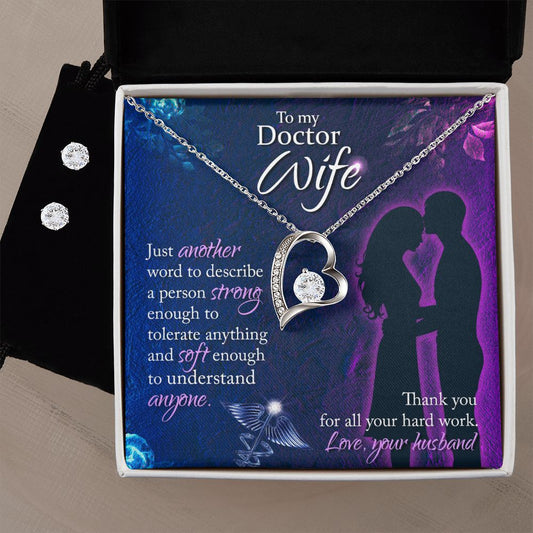To My Doctor Wife Just another word Forever Love Necklace and Cubic Zirconia Earring Set