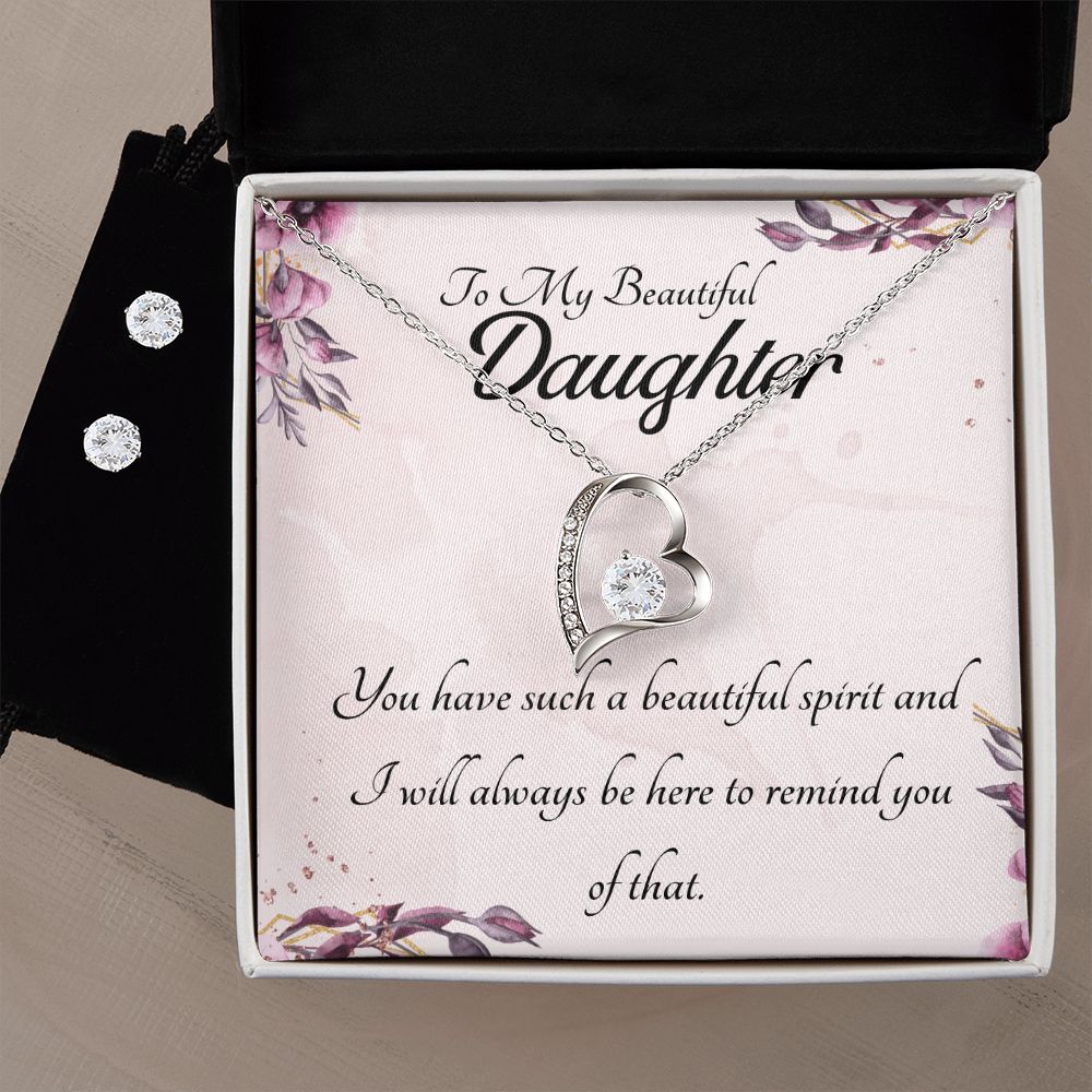 To My beautiful Daughter, you have such a beautiful spirit Forever Love Necklace and Cubic Zirconia Earring Set