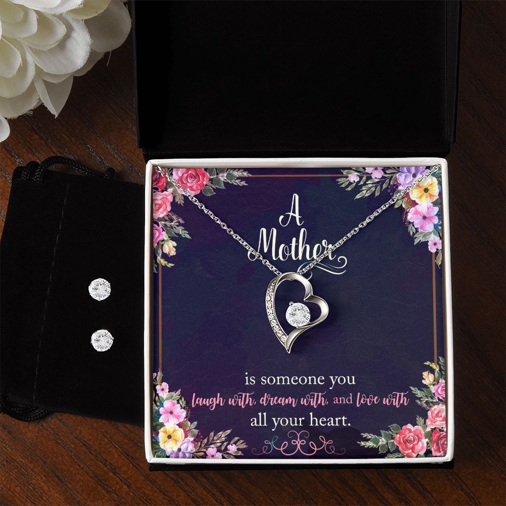 A Mother is someone you laugh with, dream with, and love with all your heart. Forever Love Necklace and Cubic Zirconia Earring Set