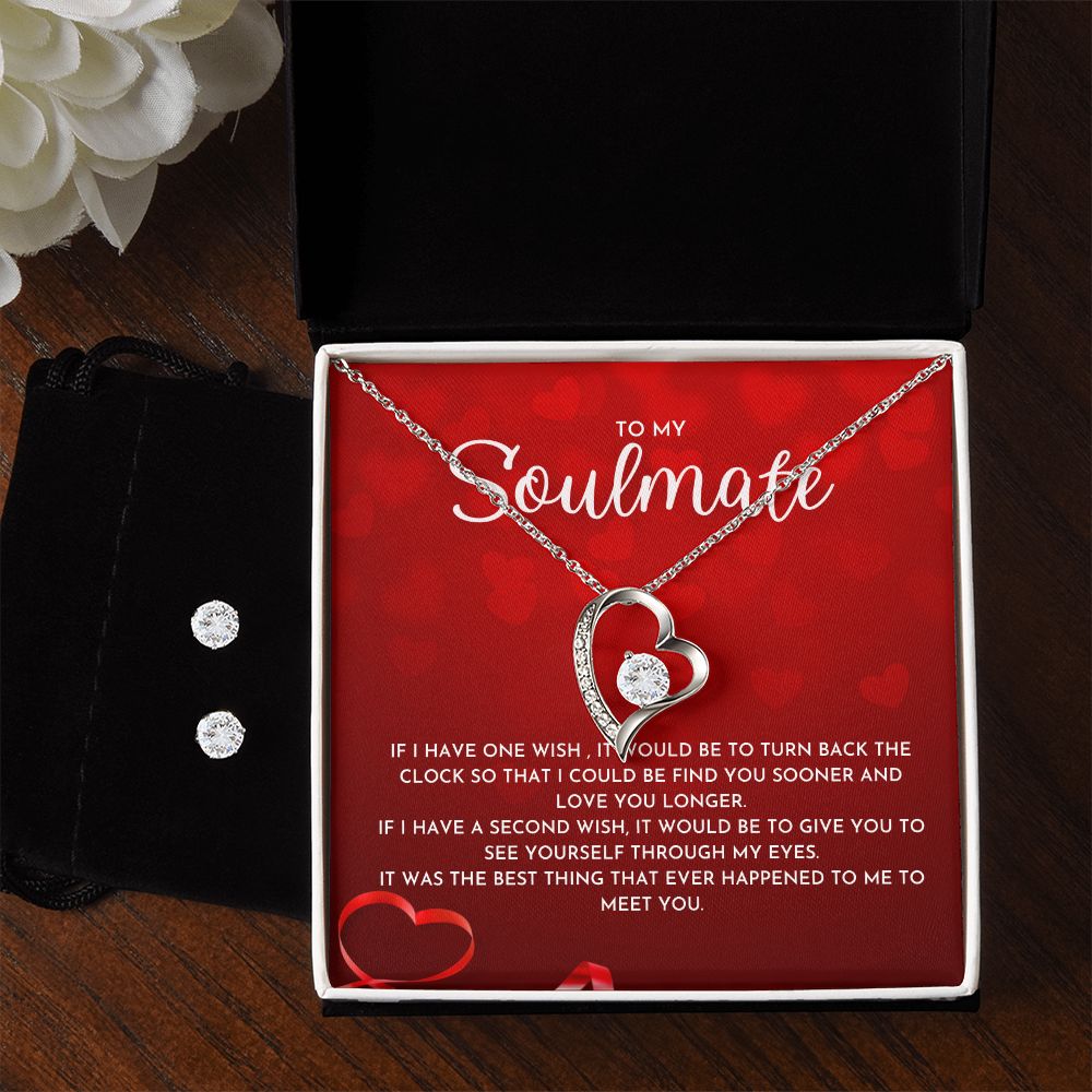 To My Soulmate- Forever Love Necklace and Cubic Zirconia Earring Set