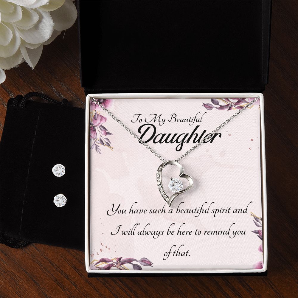 To My beautiful Daughter, you have such a beautiful spirit Forever Love Necklace and Cubic Zirconia Earring Set