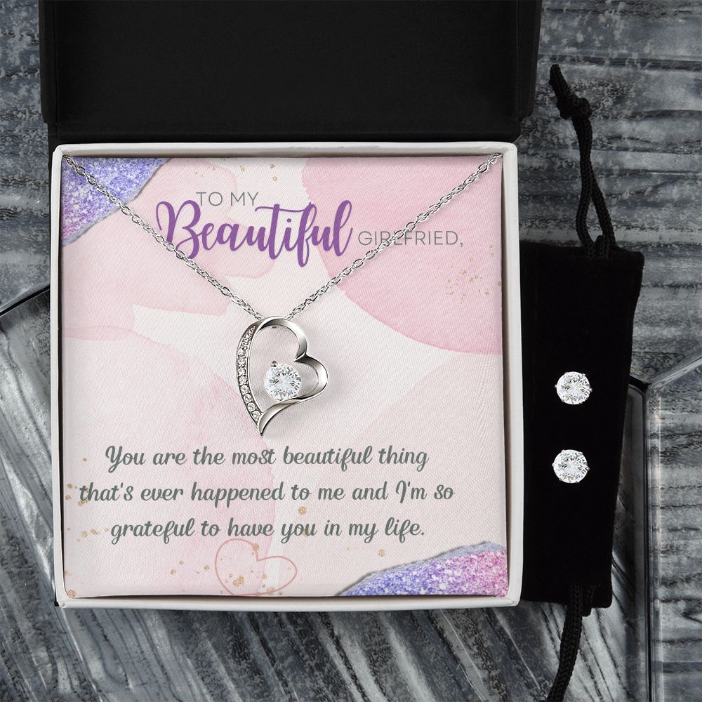 To My Beautiful Girlfriend you are the most beautiful thing that has happened to me Forever Love Necklace and Cubic Zirconia Earring Set
