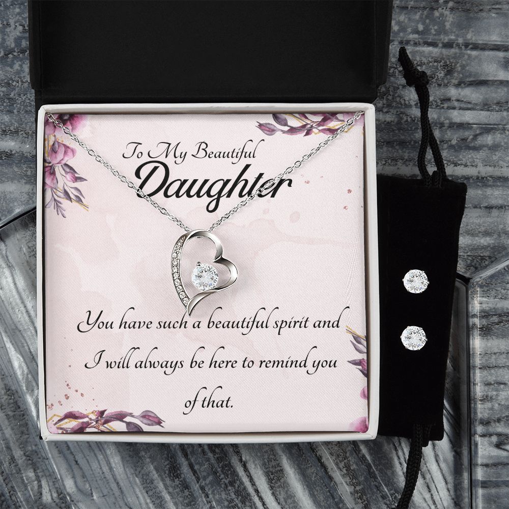 To My beautiful Daughter, you have such a beautiful spirit Forever Love Necklace and Cubic Zirconia Earring Set
