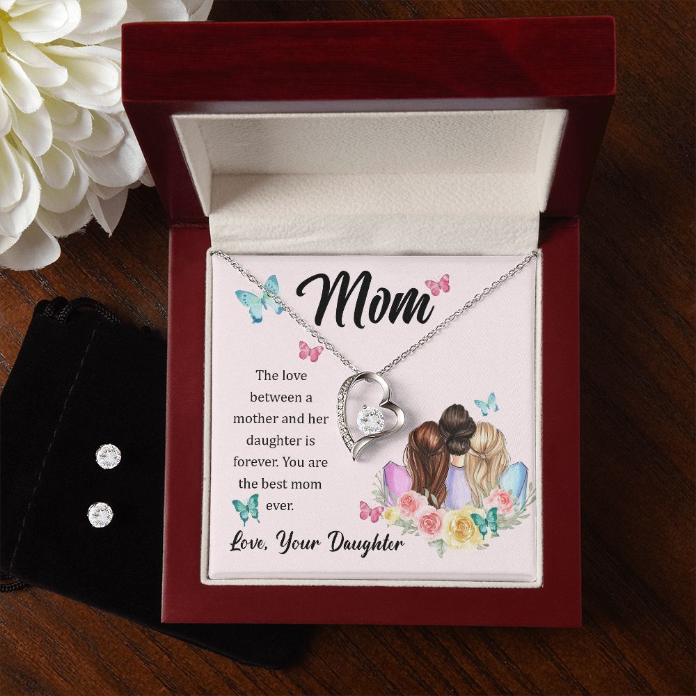 Mom, The love between a mother and her daughter is forever Forever Love Necklace and Cubic Zirconia Earring Set