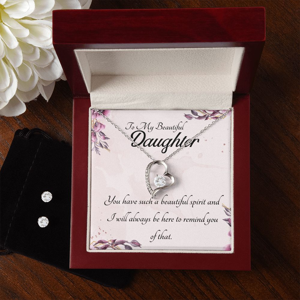 To My beautiful Daughter, you have such a beautiful spirit Forever Love Necklace and Cubic Zirconia Earring Set