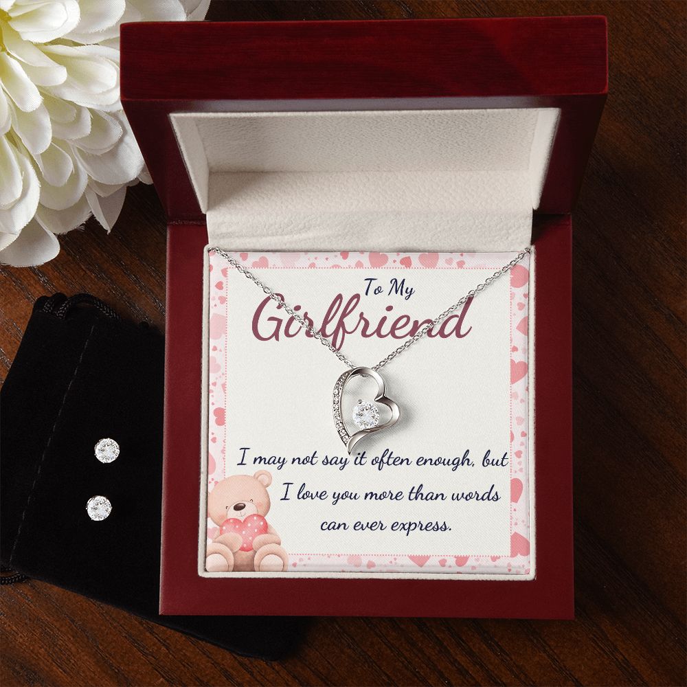 To My Girlfriend, I may not say it often enough, I love you more than words can ever express Forever Love Necklace and Cubic Zirconia Earring Set