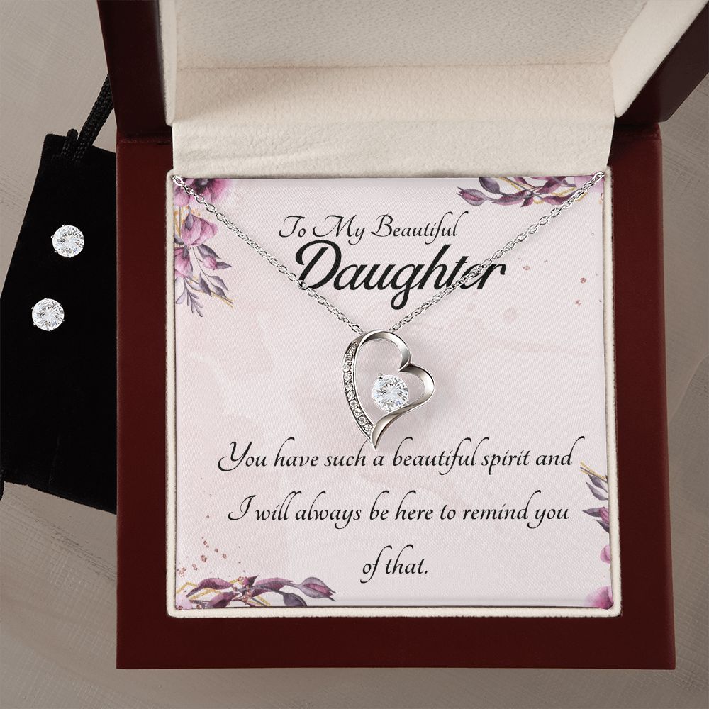 To My beautiful Daughter, you have such a beautiful spirit Forever Love Necklace and Cubic Zirconia Earring Set