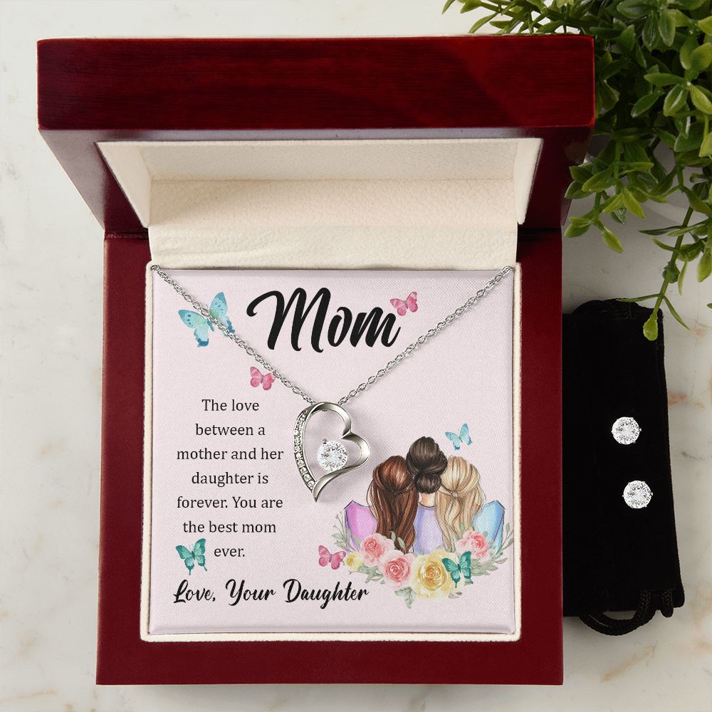 Mom, The love between a mother and her daughter is forever Forever Love Necklace and Cubic Zirconia Earring Set