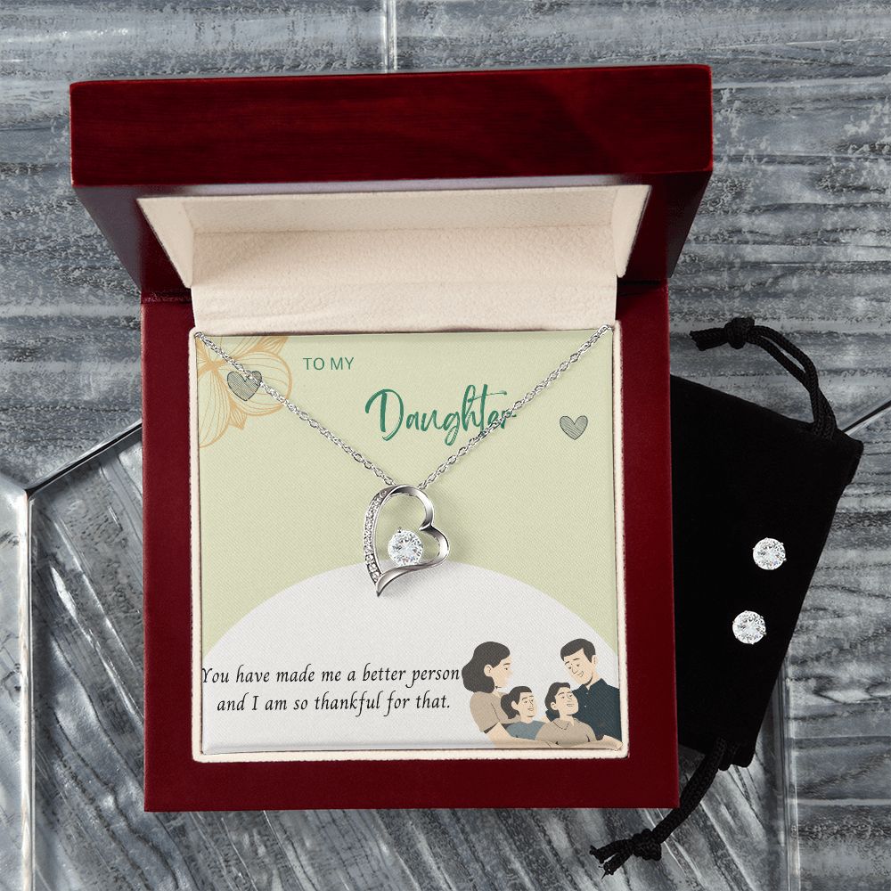 To My Daughter, you have made me a better person and I am so thankful Forever Love Necklace and Cubic Zirconia Earring Set