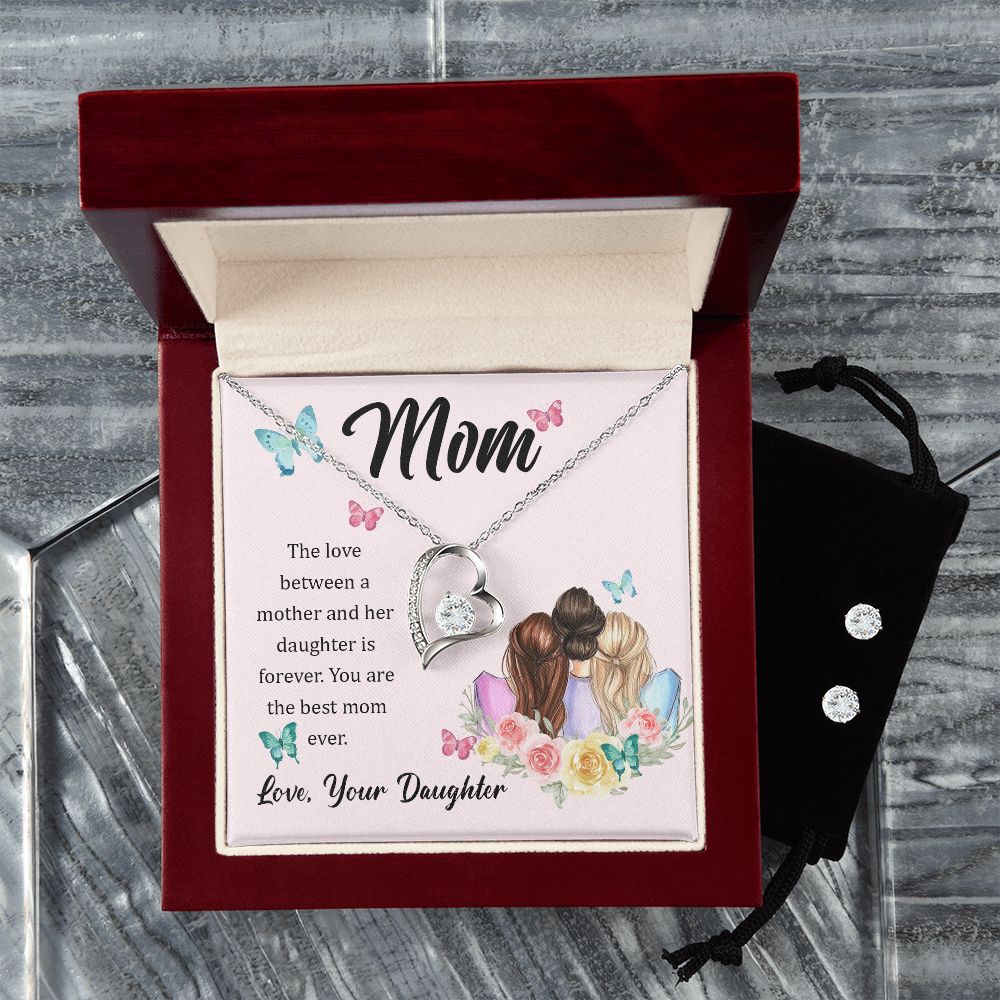 Mom, The love between a mother and her daughter is forever Forever Love Necklace and Cubic Zirconia Earring Set