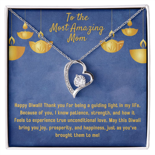To The Amazing Mom, I Forever Love You Diwali Necklace