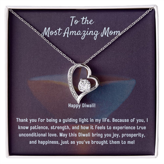 To The Most Amazing Mom I Forever Love Diwali Necklace Set
